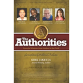 The Authorities - Kirk Jakesta: Powerful Wisdom from Leaders in the Field