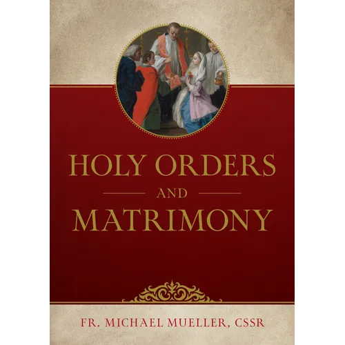 Holy Orders and Matrimony