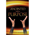 Anointed with a Purpose