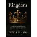 Kingdom: Explorations of the Sermon on the Mount