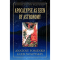 Apocalypse as seen by Astronomy