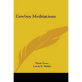 Cowboy Meditations