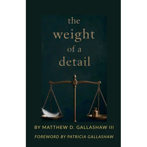 The Weight of A Detail