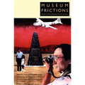 Museum Frictions: Public Cultures/Global Transformations