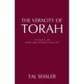 The Veracity of Torah: Essays in Jewish Spirituality