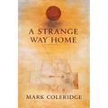 A Strange Way Home