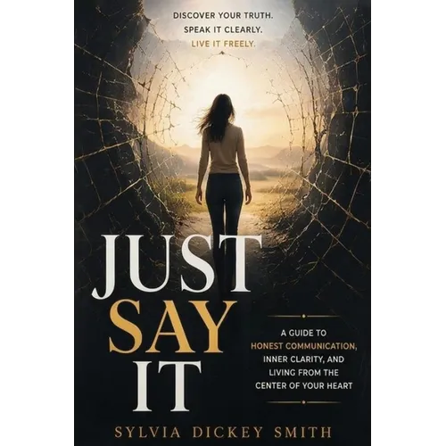 Just Say It