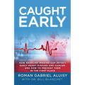 Caught Early: How Baseline Imaging Can Detect Early Heart Disease and Cancer, and How to Prevent Them in the First Place