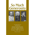 So Much Generosity