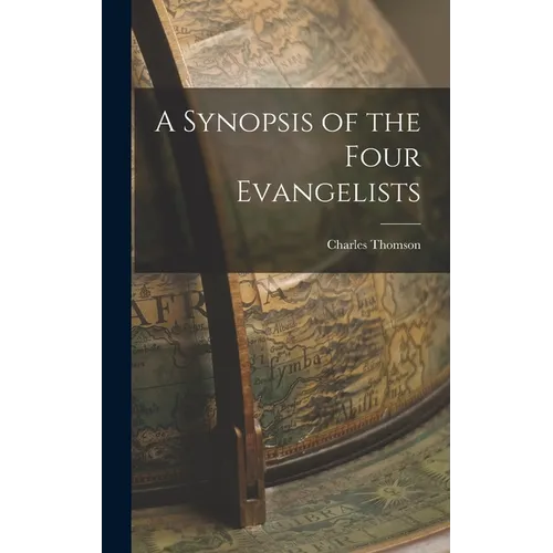 A Synopsis of the Four Evangelists