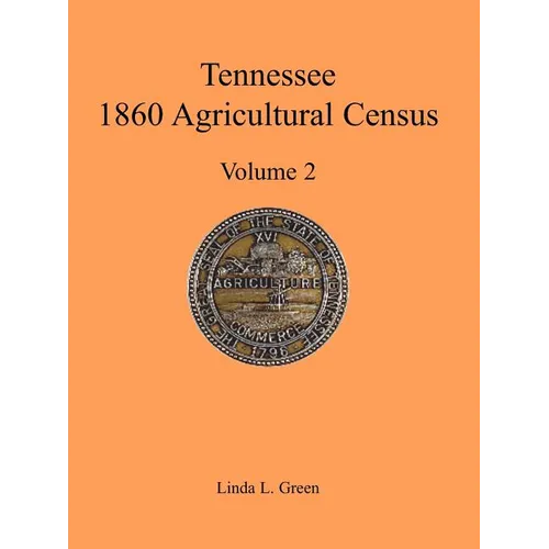 Tennessee 1860 Agricultural Census, Volume 2