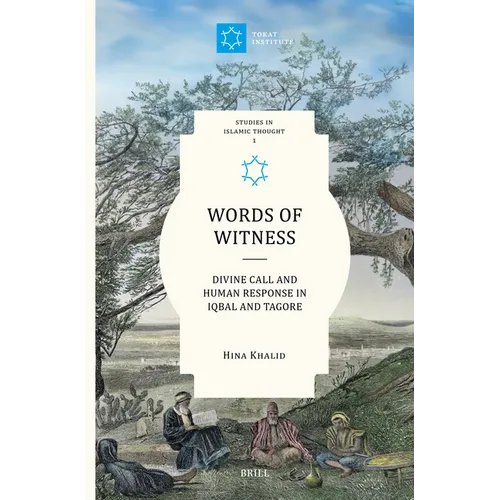Words of Witness: Divine Call and Human Response in Iqbal and Tagore