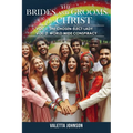 The Brides and Grooms of Christ