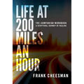 Life at 200 Miles An Hour Companion Workbook: A Scriptural Journey of Healing