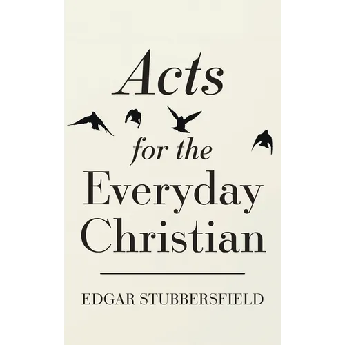 Acts for the Everyday Christian