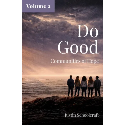 Do Good: Communities of Hope (Book Two)