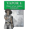 Vapor 1: Diary of an Addict - Therapy Counselor Guide