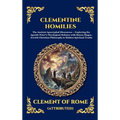 Clementine Homilies: The Ancient Apocryphal Discourses - Exploring the Apostle Peter's Theological Debates with Simon Magus, Jewish-Christian Philosop