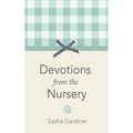 Devotions from the Nursery