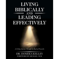 Living Biblically and Leading Effectively: A 31-Day Journey Through the Book of Proverbs