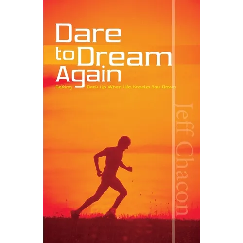 Dare to Dream Again