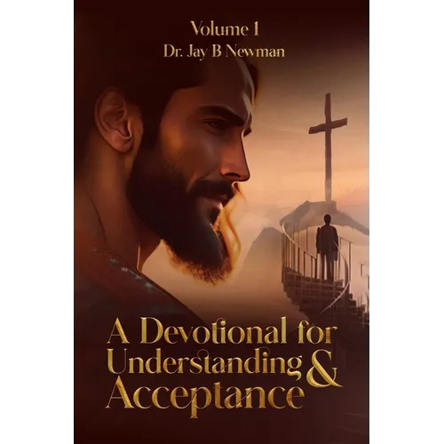 A Devotional for Understanding & Acceptance