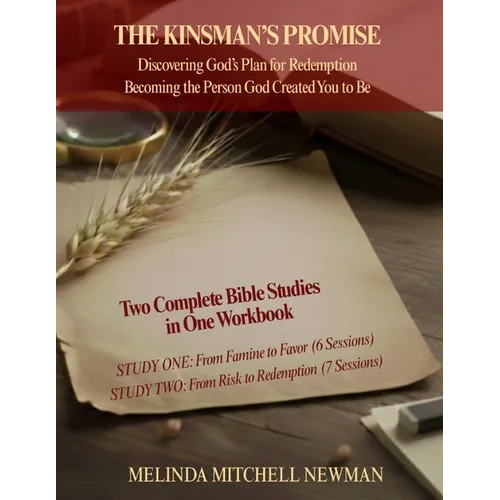 The Kinsman's Promise: Discovering God's Plan for Redemption