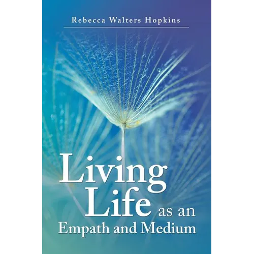Living Life as an Empath and Medium