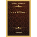 Steps to Self-Mastery