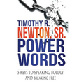 Power Words: 5 Keys to Speaking Boldly and Breaking Free