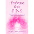 Embrace Your PINK