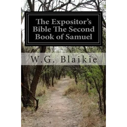 The Expositor's Bible The Second Book of Samuel