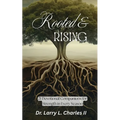 Rooted & Rising: 21 Devotional Companions for Strength in Every Season
