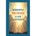 Mirroring His Image 31-Day Devotional