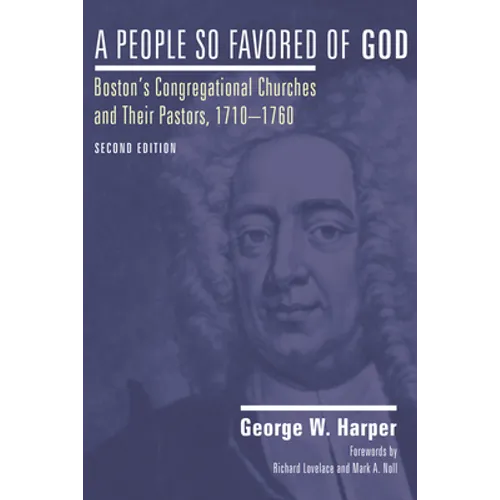 A People So Favored of God, Second Edition