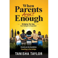 When Parent's Aren't Enough: Bridging the Gap from Teenager to Young Adult