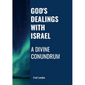 God's Dealings with Israel: A Divine Conundrum