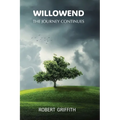 Willowend: The Journey Continues