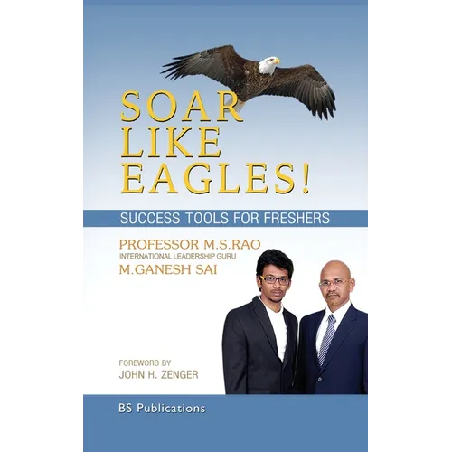 Soar Like Eagles Success Tools for Freshers
