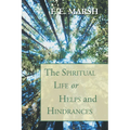 The Spiritual Life, or Helps and Hindrances
