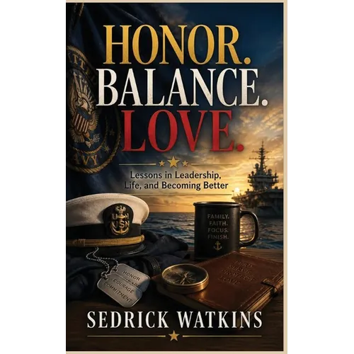 Honor. Balance. Love.