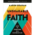 Unshakable Faith Participant's Guide with Video Access