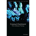 Cinema and Sentiment: Film's Challenge to Theology
