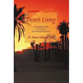 Desert Living: Contemplative Living as the Context for Contemplative Praying