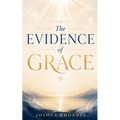 The Evidence of Grace