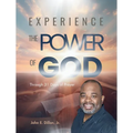 Experience the Power of God