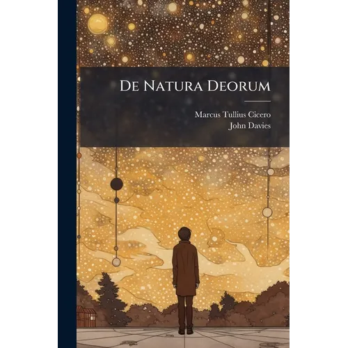 De Natura Deorum: Libri Iii