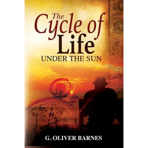 The Cycle of Life Under the Sun