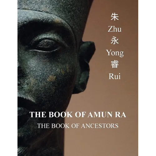 The Book of Amun Ra: The Book of Ancestors