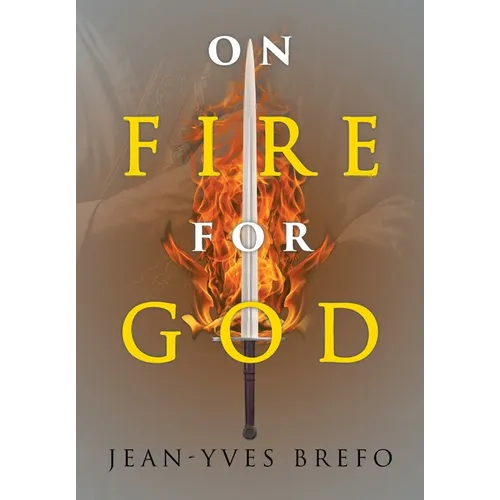 On Fire for God
